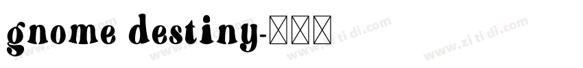 gnome destiny字体转换